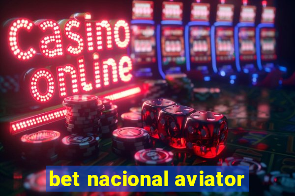 bet nacional aviator